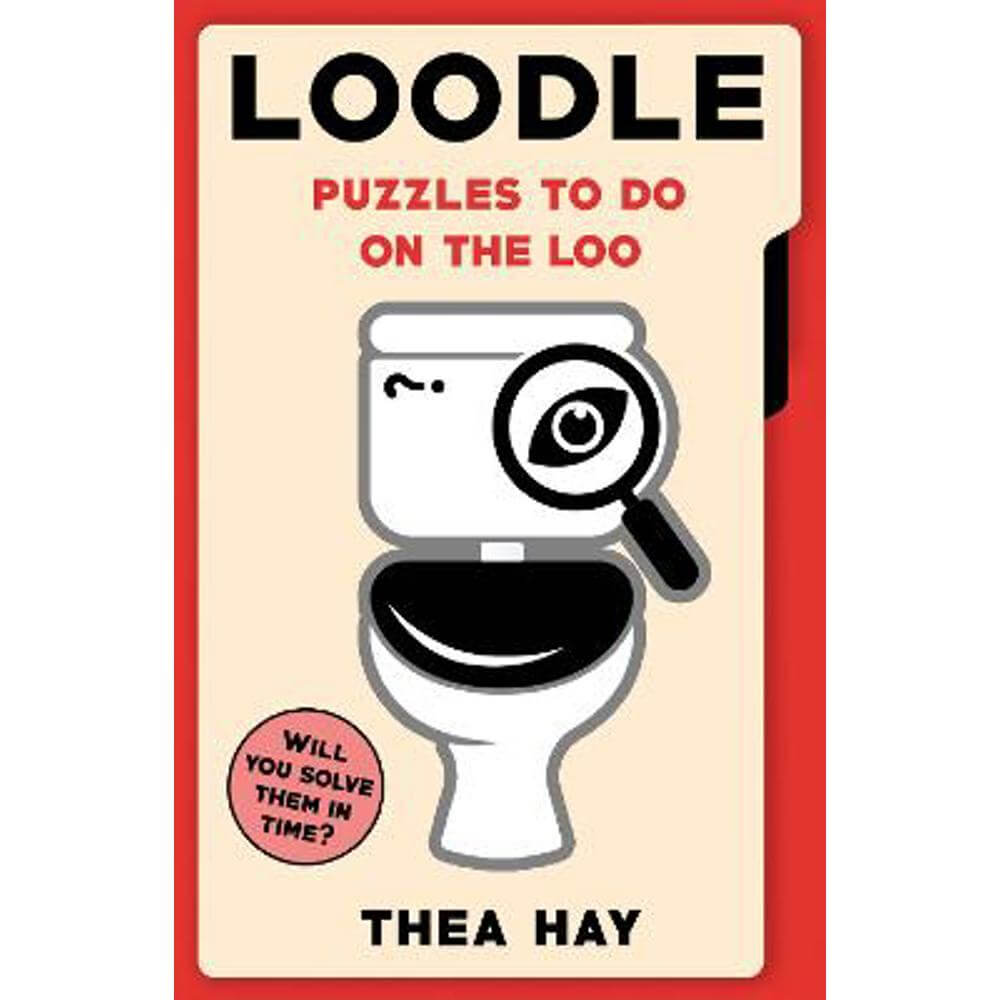 Loodle: Puzzles to do on the Loo (Paperback) - Thea Hay